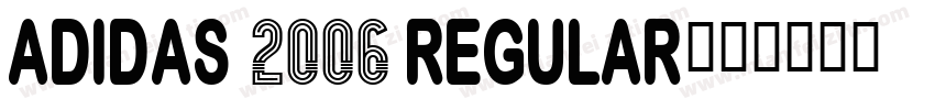 Adidas 2006 Regular字体转换